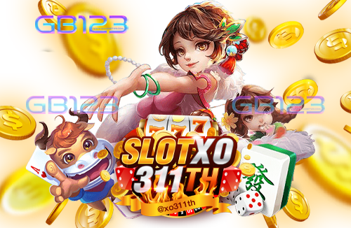 Slotxo311 สมัครสมาชิกฟรี ฝาก-ถอน 24 ชั่วโมง เข้าเล่นง่าย ได้เงินจริง