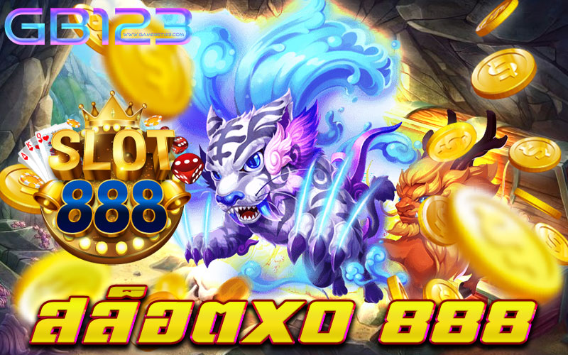 สล็อตxo 888 สมัครสมาชิกฟรี