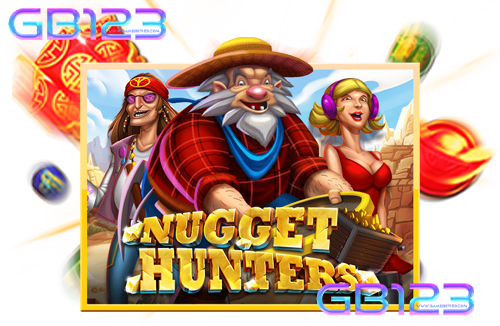 สล็อตเว็บตรง-NUGGET-HUNTER