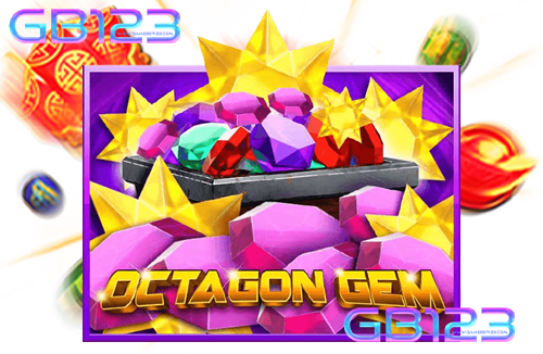 สล็อตเว็บตรง-OCTAGON-GEM